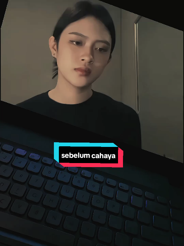 sebelum cahaya🥀 @saayycheese  #sebelumcahaya #cover #lirik #overlay #foryou #branda #storytime 