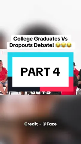 College Graduates Vs Dropouts Debate | Part 4 #entertaining #longformvideo #faze #debate #funnytiktok 