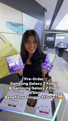 Pre-Order Samsung Galaxy X Fold 7 dan Samsung Galaxy Z Flip 7 di sini, benefitnya hingga 11 juta‼️😱 #samsung #gadget #promogadget #promo #infopromo #diskon #infodiskon #katalogpromosi 