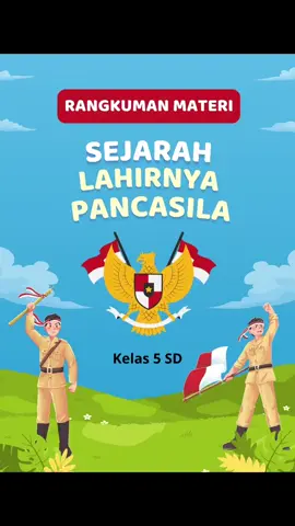 Rangkuman Materi Pendidikan Pancasila Bab 1 - Sejarah Lahirnya Pancasila #pancasila #sejarahlahirnyapancasila #sejarahpancasilakelas5 #rangkumanmateri 