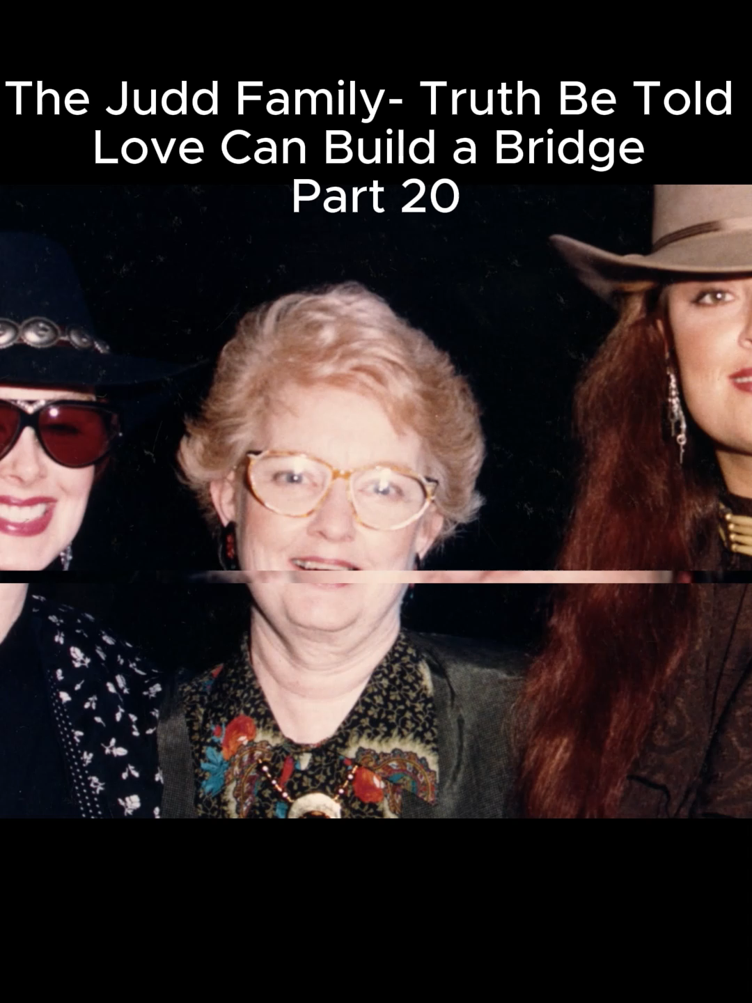 Love Can Build A Bridge Part 20 #judd #family #reality #tvshow