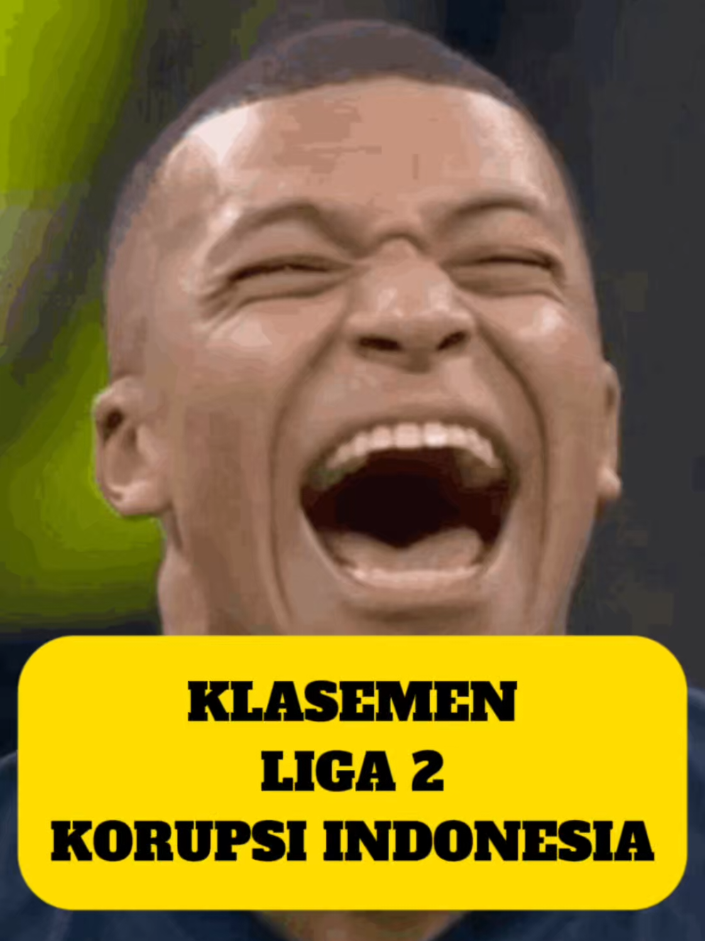 KLASEMEN LIGA 2 KORUPSI INDONESIA