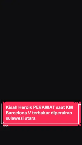 Kisah heroik dari musibah kecelakaan KM BARCELONA V di Perairan Sulawesi Utara: Detik-detik mencekam, dan dia ada di sana, menjadi penjaga kehidupan. Perawat ini adalah definisi sesungguhnya dari seorang pahlawan, berjuang demi keselamatan pasiennya. Seorang perawat yang tak gentar, dengan sigap dan penuh semangat kemanusiaan, berhasil mengevakuasi dan menyelamatkan pasiennya. Ini adalah bukti nyata bahwa profesionalisme dan hati nurani bisa bersinar terang di saat-saat paling gelap. Luar biasa! ✨  > Kisah ini adalah pengingat betapa pentingnya peran dan pengorbanan para tenaga kesehatan. Terima kasih, Pahlawan! ❤️ #perawat #PahlawanKesehatan #Inspirasi #Kemanusiaan #Salut! 💪 #PerawatHebat #BeraniBerkorban                              https://www.instagram.com/reel/DMe-I71yHpy/?igsh=bGswOHViMWhsdThi