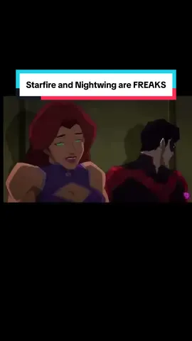 Starfire and Nightwing are a strange couple #dc #fyp #dcamu #dcau #nightwing #starfire #teentitans #teentitansgo #judascontract #teentitansjudascontract #batman #alfredpennyworth #superman #freaks 
