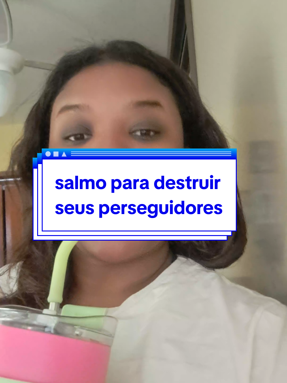 salmo para destruir seus perseguidores  #hoodootiktok #salmo #riodejaneiro #hoodoowitchtok #hoodoobrasil #tarotdaklenair #espiritualidade 