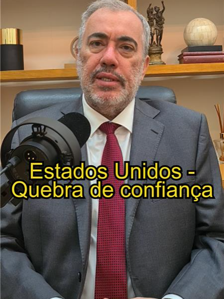 Estados Unidos - Quebra de confiança #direito #estadosunidos #2025 #internacional #information #laurentiz #advocacia #tarifa #conflitos #comentario #politica #quebradeconfiança