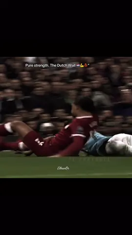 Part-4.Pure strength. The Dutch Wall 🇳🇱💪🧱” #virgilvandijk #vandjik  #socceredits #viral 
