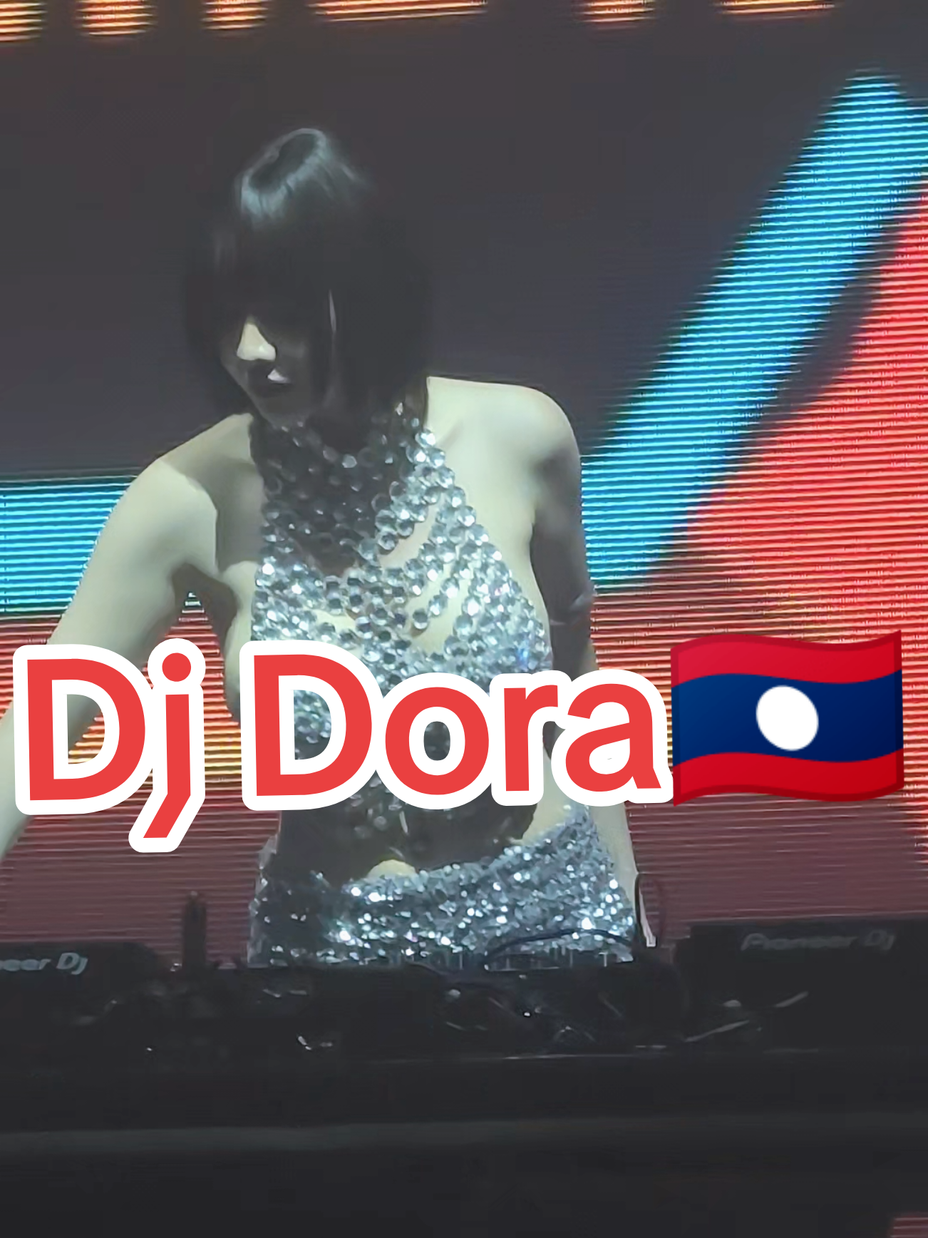Dj Dora🇱🇦💞 #ผับลาว #ผับก็อตซิลล่า🇱🇦 #ຜັບກ໋ອດຊີລ້າ #djdora✨lao #จองโต๊ะผับGodzilla🇱🇦LINE🇱🇦humlao89 