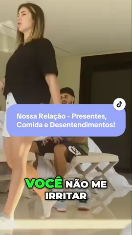 Nossa Relação_ Presentes, Comida e Desentendimentos!