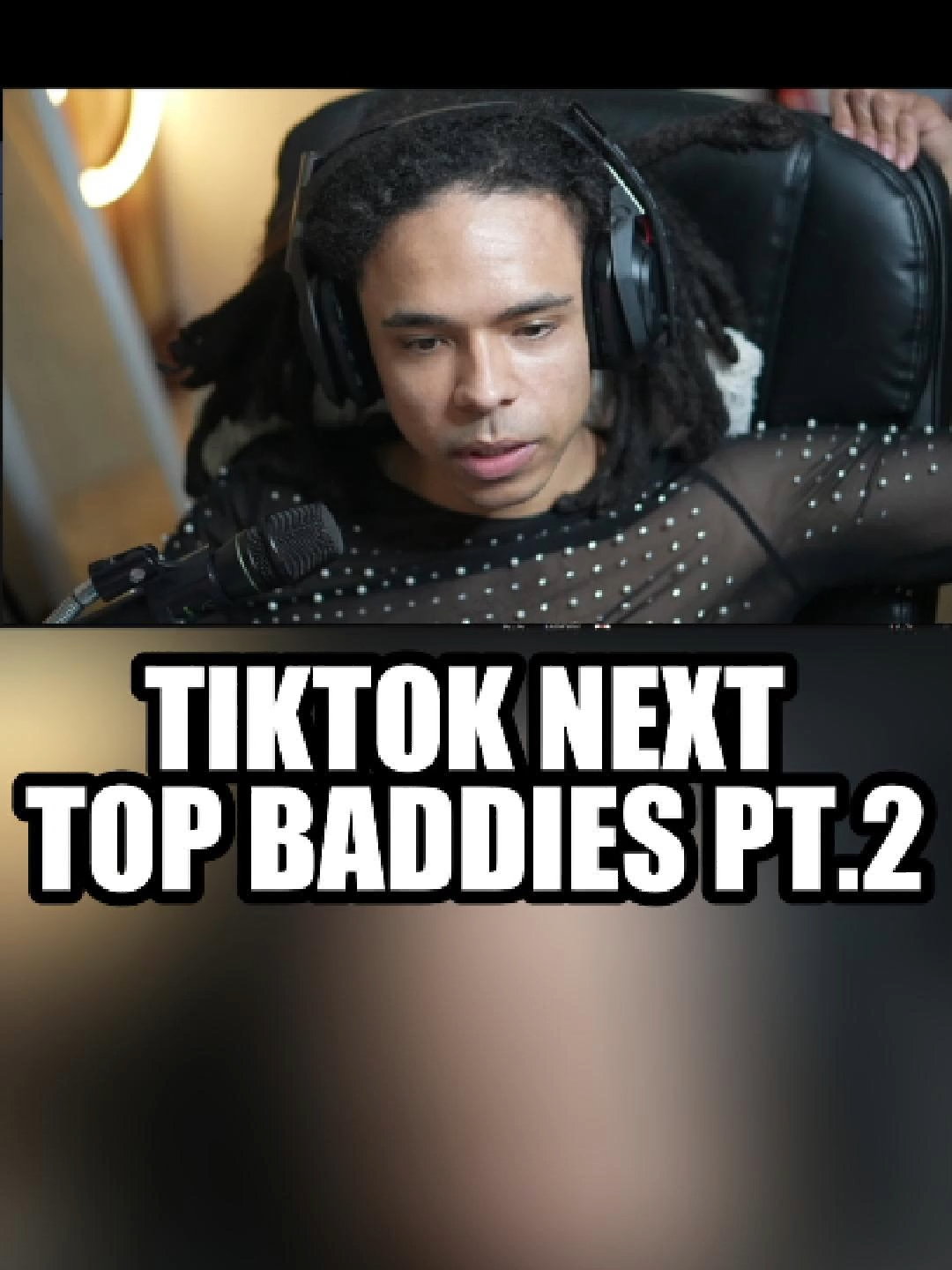 tiktok next top badie pt2 ttv/wittywanted #tiktoksnexttopbaddies #khadirahd #skaiwater @finalbossceo @tigerstfu