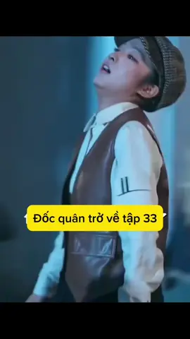 ĐỐC QUÂN TRỞ VỀ TẬP 33 #reviewphim #xuhuong #phimhoangu #reviewphimhay 