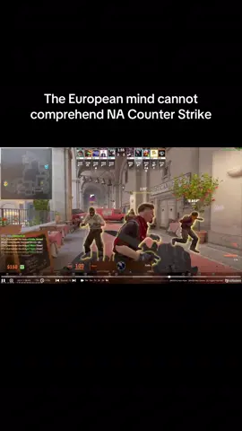 The European mind cannot comprehend NA Counter Strike #counterstrike 