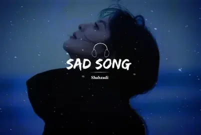 SAD SONG SLOWED REVERB USE HEADPHONES 😔🎧  #song #trandingsong #tiktokpakistan #viral_video #1m #foryoupag #foryoupage❤️❤️ #fyp #shahzadimusic 