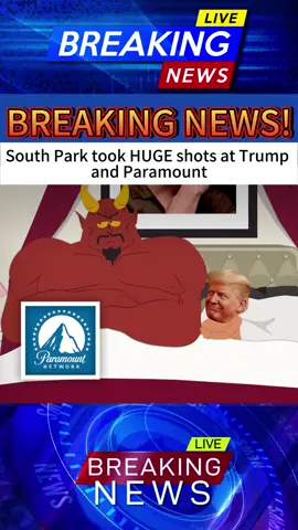 South Park took HUGE shots at Trump and Paramount#news #fyp #breakingnews #foryou#us #trump #southpark #paramount 