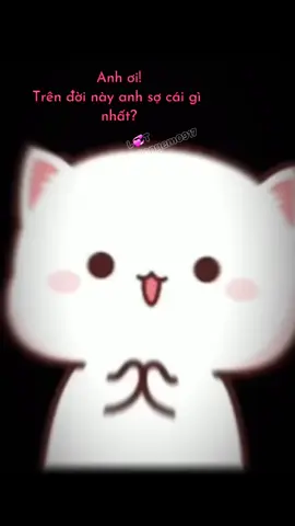 Anh ơi...Anh sợ cái gì nhất😂 #xuhuong #anhlacuariengem0917 #tinhyeu #mylove #hanhphuc #tamtrang #gialong1088 