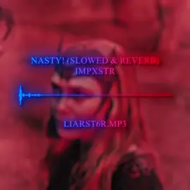 Nasty! (Slowed & Reverb) Edit:@𝔩𝔦𝔞𝔯𝔰𝔱6𝔯  #liarst6rmp3 #audios #audiosforedits #audiosforyou 