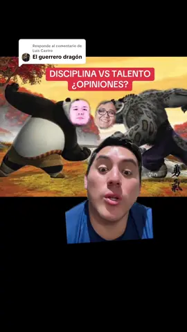 Respuesta a @Luis Castro #greenscreen Qué vence? El talento natural o la disciplina? Deja tu comentario #gym #nutrición #viral_video #dota2 #box #smash #kingteka #bebaarmy #velada #kungfupanda #tailung 