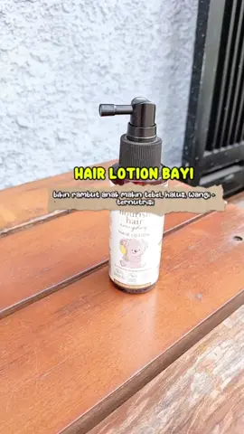wanginya enakkkkkk #hairlotionbayi #hairlotionanak #perlengkapanbayi #fyp 