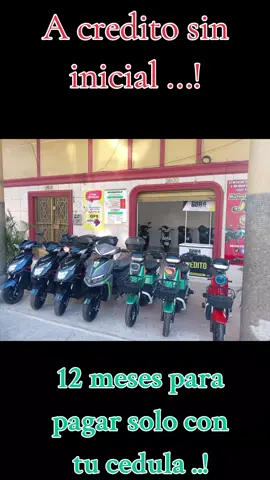 #movilidad elecrica pensado en ti y tu futuro.. crando facilidades de pago .. llevatela solo con tu cedula a 12 meses .. MEJOR IMPOSIBLE  SOLO AQUI EL TU  MOTORELECTRI