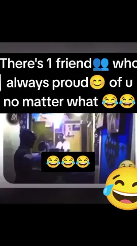 There's 1 friend👥 who    always proud😊 of u no matter what 😂😂
