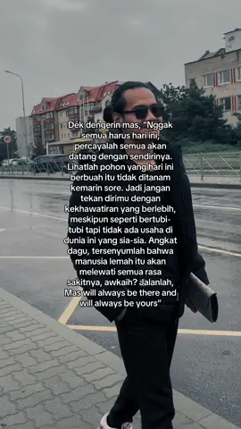 Sekuat apa bwang? Sekuat laki-laki menciptakan bahu untuk melupakan tangis wanitanya bwang