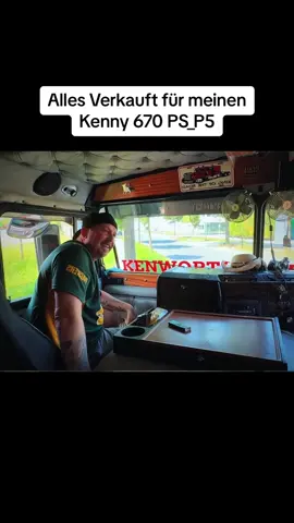 Alles Verkauft für meinen Kenny 670 PS_P5 #Vlog #Vlogger #GermanVlog #GermanTruckDriver 