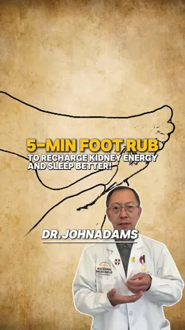 5-Min Foot Rub to Recharge Kidney Energy and Sleep Better! #fyp#kidney#DRjohnadams#kidneyhealth #FootMassage #WellnessTips #NaturalHealing #BetterSleep #EnergyBoost #SelfCareRoutine #DailyWellness #healthylifestyle 