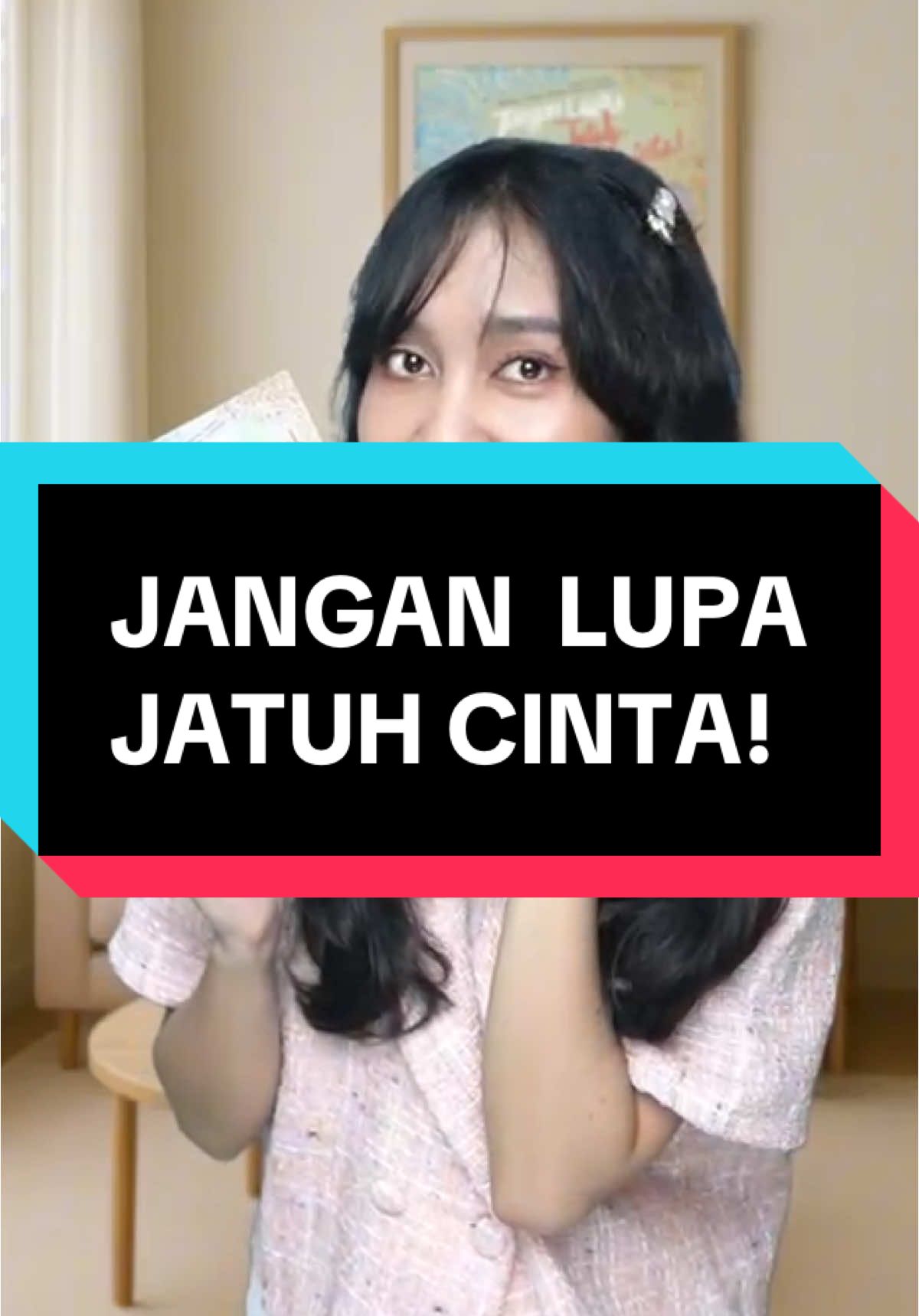 Juara I Lomba Konten Video Helvy Tiana Rosa, mengangkat buku #JanganLupaJatuhCinta! Kamu sudah baca? #kamupuisi #helvytianarosa #BookTok 