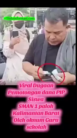 Tintainformasi.com Viral Dugaan pemotongan dana PIP Siswa SMAN 1 PALOH Kalimantan Barat. #promomakangajian #kalimantanbarat #tiktok #fyp 