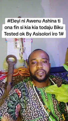 #Eleyi ni Awenu Ashina ti ona fin si kia kia todaju Biku Tested ok By Asisolori iro 1#