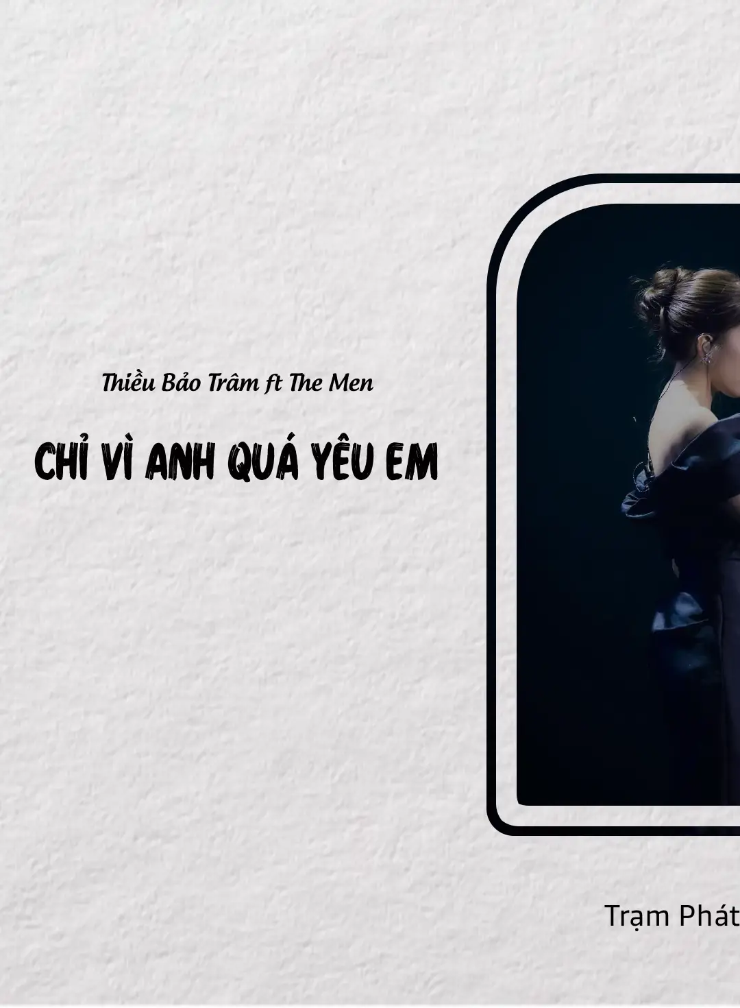 #lyricsvideo #lyrics #lyrics_songs #thieubaotram #tbt #chivianhquayeuem #themen #lychee #xuhuongtiktok #nhachaymoingay #music #musiclyrics #nhactamtrang #viral #xhtiktok #viraltiktok #tramphattinhca #chidepthieubaotram  #xh #tiendungthemen #lehoangthemen #nhomthemen #lehoangtiendung #liveshowcamxuctrolai 