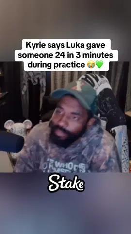 Kyrie says Luka gave someone 24 in 3 minutes during practice 😭💚 #kyrieirving #NBA #fyp #lukadoncic 
