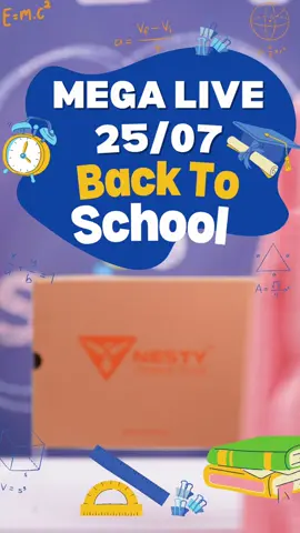 Mega Live 25/07 - Back to School cùng Nesty! Săn giày dép xịn xò cho mùa tựu trường với deal xịn, giá hời, quà tặng ngập tràn .💥#nesty #TeamNesty #megalive #chutichnesty #backtoschool 