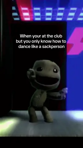 At the clurb we’re all dancing like a sackperson #littlebigplanet #littlebigplanet2 #sackboy #ps3games #emohairstyle 