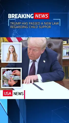 TRUMP HAS PASSED A NEW LAWREGARDING CHILDSUPPOR#new #breakingnews #greenscreen#new #breakingnews  #greenscreen #fyp#foryou