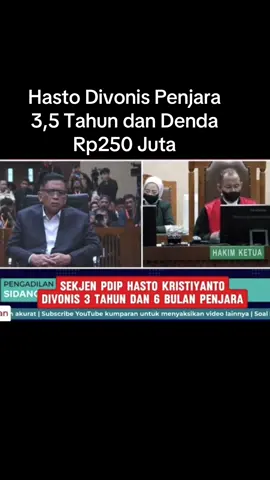 JAKARTA, CNI - Majelis hakim menjatuhkan vonis 3,5 tahun penjara dan denda Rp 250 juta kepada Sekjen PDIP Hasto Kristiyanto dalam kasus dugaan suap terkait penggantian antarwaktu (PAW) anggota DPR, di Pengadilan Tipikor Jakarta, hari ini, Jumat (25/7/2025). Majelis hakim menyatakan Hasto terbukti sah dan bersalah melakukan tindak pidana turut serta memberi suap secara bersama-sama dan berlanjut sebagaimana dakwaan kedua.  