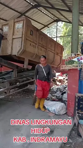 #DLH #TikTok, Pro😎 #sorotan #fypシ゚viral #dinaslingkunganhidup #uptdhaurgeulis #indramayu 