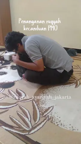 penanganan ruqyah kecanduan PMO  #ruqyahsyariyyah #ruqyahjakarta #fyp #ruqyah #viral 