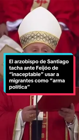 El arzobispo de Santiago ha dicho “alzar la voz” en defensa de los migrantes y refugiados en la tradicional Ofrenda al Apóstol, ya que tacha de “inaceptable” utilizarlos “como arma política”, “cuando ya acumulan el dolor por el desarraigo y el abuso de las mafias”.  “Han de ser acogidos desde la legalidad y la fraternidad”, ha asegurado, además de mostrar su “más firme condena: ni violencia racista ni criminalización colectiva”. Entre quienes han escuchado estas palabras estaba el líder del PP, Alberto Núñez Feijóo.  Tanto el propio Feijóo como otras figuras destacadas de su partido han vinculado en los últimos días inmigración y delincuencia y se han aproximado a las tesis de Vox sobre la necesidad deportar migrantes sospechosos de haber cometido un delito aunque no hayan sido juzgados. #Santiago #Feijoo #iglesia #migrantes #arzobispo #política #imigración #discurso #reacción