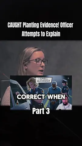 Part3: CAUGHT Planting Evidence! Officer Attempts to Explain. #lawyer #cops #copsoftiktok #us #lawsuit #police #policeofficer #fvp #use 