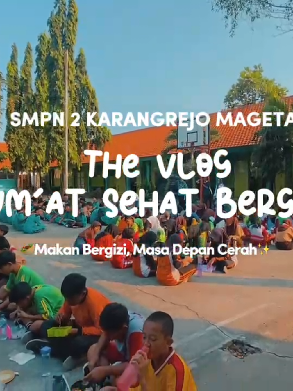 Jumat Sehat dan Bergizi 🌻 #jumat #jumatsehat #jumatbergizi #smpn2karangrejo #magetan #fyp #anakindonesiahebat 