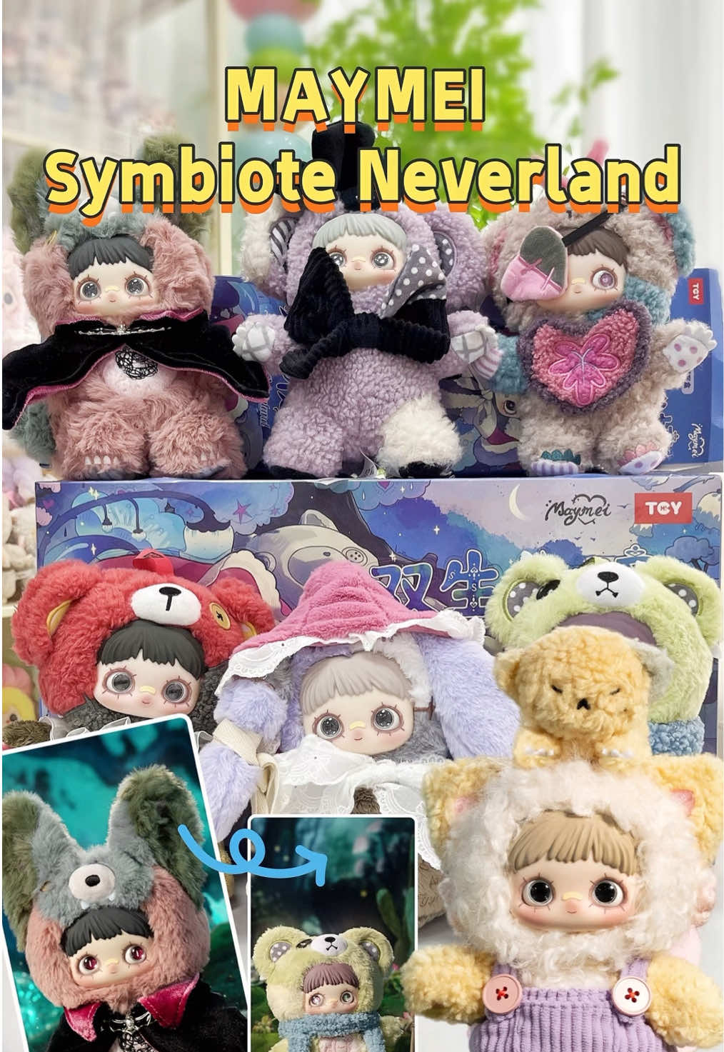 Join me on magical journey into the MAYMEI Symbiote Neverland and discover your fantasy!😚❤️❤️#plush #maymei #blindbox #blindboxopening #toys #fyp 