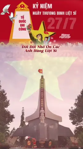 Đời đời nhớ ơn các anh hùng liệt sĩ (27/7) #65CầnThơ🌻🌻  #KỷniệmNgàyThươngBinhLiệtSĩ