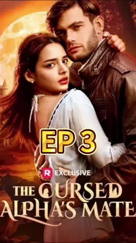 Next in My Bio<Title: The Cursed Alpha'S Mate
 #reelshort #reelshortapp #cdrama #Love #movie #shortvideo #fyp #drama #fullep #fullepisode #full#foryoupage #TheCursedAlphaSMate