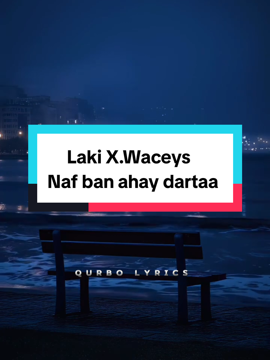 Naf ban ahay dadku Ay xantaan #qurbolyrics1  #laki #jacayl #somalimusic #heeso  #edit #myedit #trending #foryou #viral #viewsproblem 
