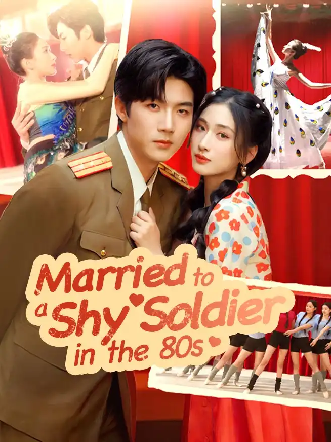 Married to a Shy Soldier in the 80s-10💥Watch the full episode. 👉Download the StardustTV app and search for [10184471] to watch online✅#10184471 #StardustTV