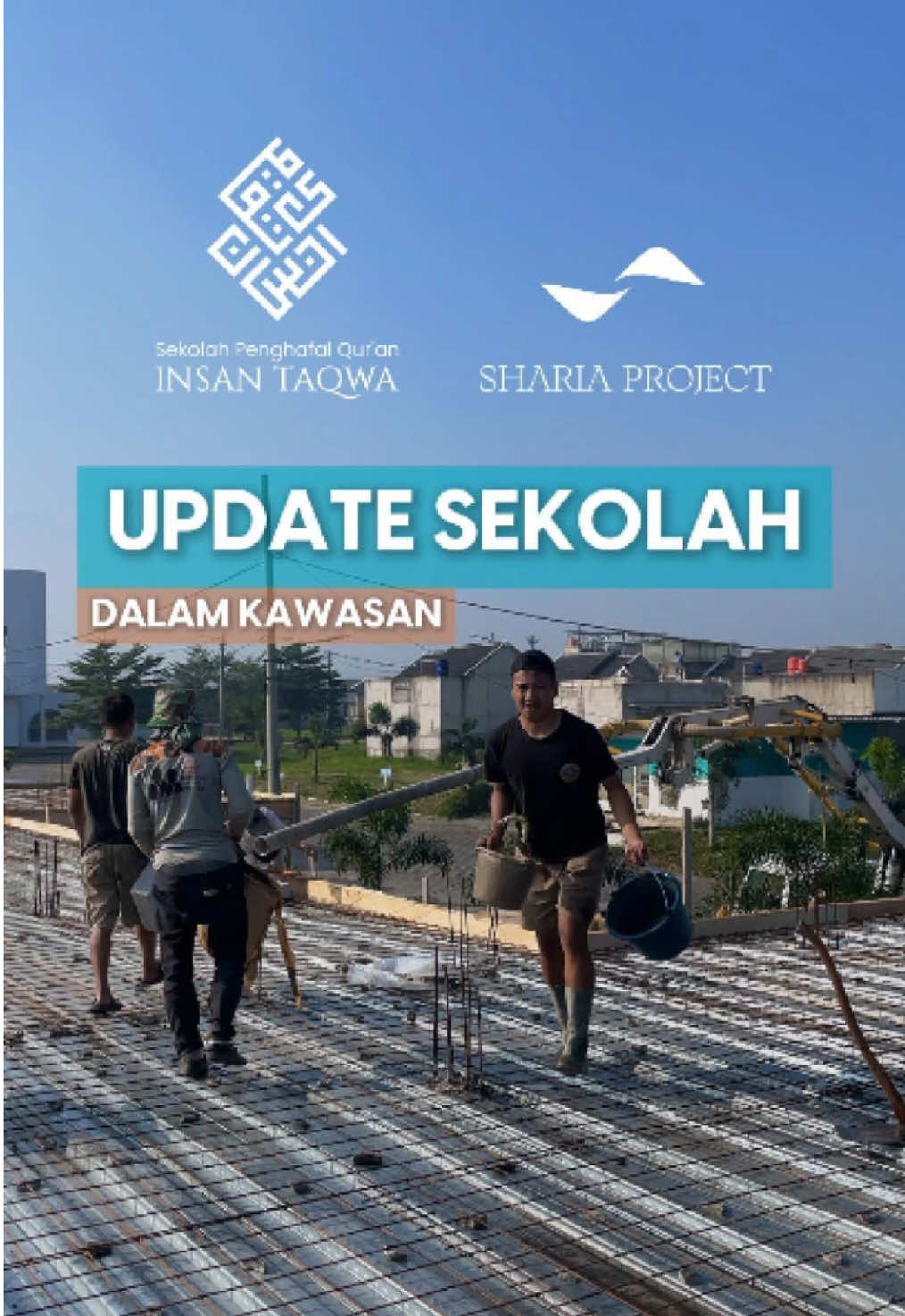 Alhamdulillah, pengecoran lantai 2 untuk Sekolah Insan Takwa telah selesai dilakukan. 🏗📌 Berlokasi di dalam kawasan Sharia Islamic Soreang, sekolah ini dirancang untuk hadirkan pendidikan Islami yang berkualitas di lingkungan hunian yang sejalan dengan nilai-nilai syariah 🌿✨ #SekolahInsanTakwa #ProgresPembangunan #PendidikanIslami #HunianSyariah #ShariaSoreang #soreang 