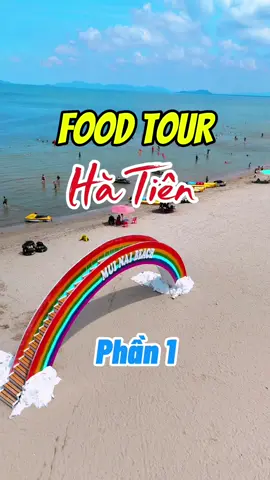 Food tour Hà Tiên trong vòng 1 ngày cho mn tham khảo nhé #hatien #reviewhatien #angiang #angiangbietgirewviewnay 