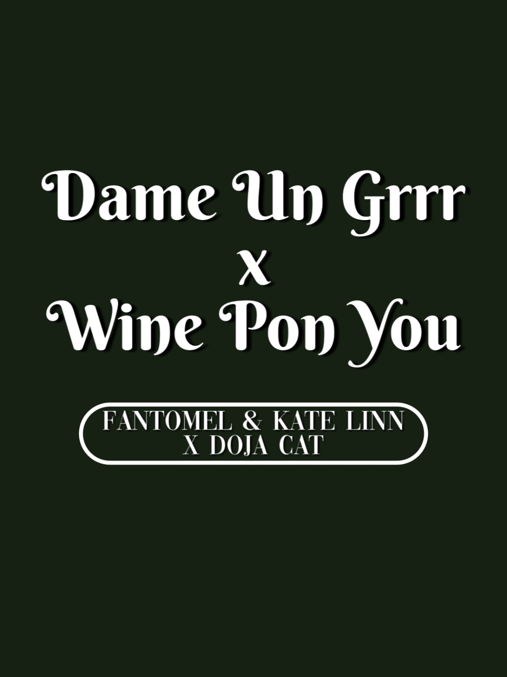 part 1604 l Dame Un Grrr x Wine Pon You (remix by щищ) #fantomel #katelinn #dojacat #xxririxxlyrics #xxririxx #lyrics #fypppp 