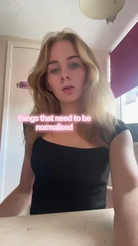 things that need to be normalised #grwm #normallize #normalised #fy #foryou #fyp #foryoupage #xybca 